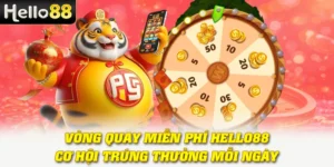 Vòng Quay Miễn Phí Hello88 - Cơ Hội Trúng Thưởng Mỗi Ngày
