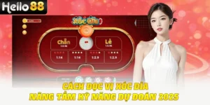 Cách Đọc Vị Xóc Đĩa - Nâng Tầm Kỹ Năng Dự Đoán 2025